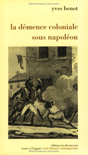 La démence coloniale sous napoléon