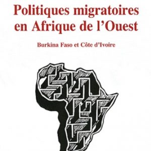 Politiques migratoire en Afrique de l\'Ouest