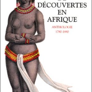 Voyages et découverte en Afrique